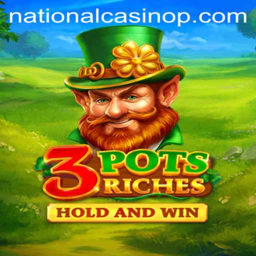 Discover the Thrills of 3potsRiches at National Casino