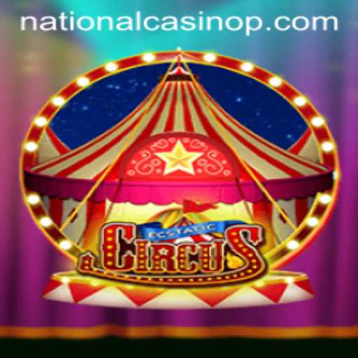 Discover the Thrill of EcstaticCircus at National Casino