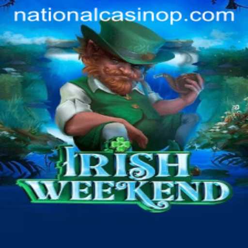 Exploring IrishWeekend at National Casino: A Blend of Tradition and Excitement