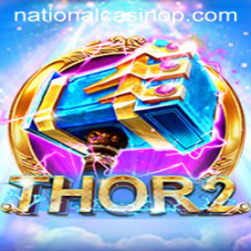 Explore Thor2 at National Casino